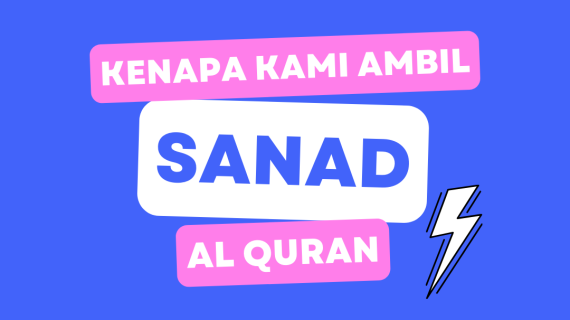 Kenapa Kami Ambil Sanad